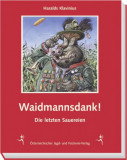  - Waidmannsdank! 